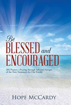 Picture of Be Blessed and Encouraged