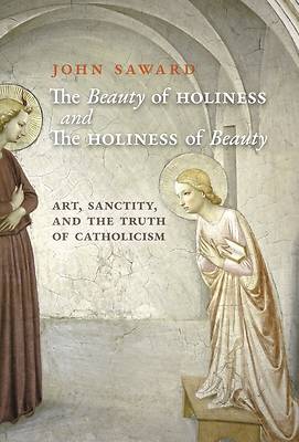 Picture of The Beauty of Holiness and the Holiness of Beauty