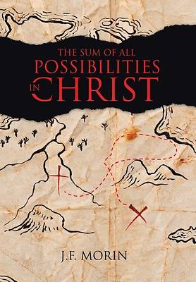 Picture of The Sum of All Possibilities in Christ