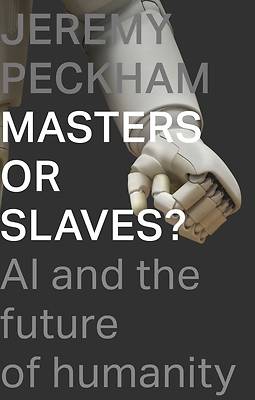 Picture of Masters or Slaves?