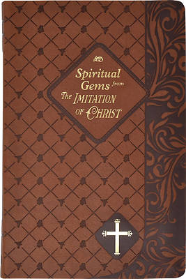 Picture of Spiritual Gems from the Imitation of Christ