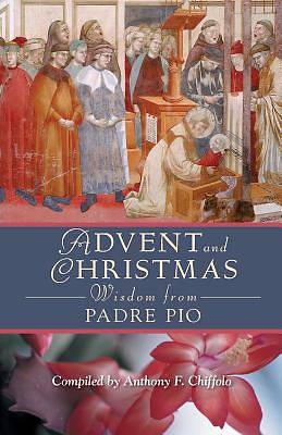 Picture of Advent and Christmas Wisdom from Padre Pio