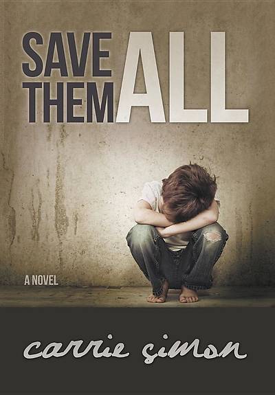 Picture of Save Them All (a Novel)