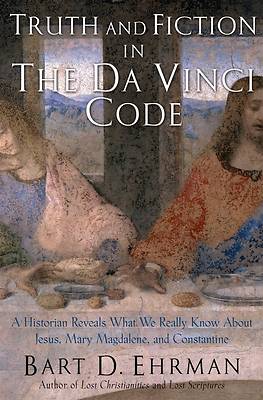 Picture of Truth and Fiction in the Da Vinci Code