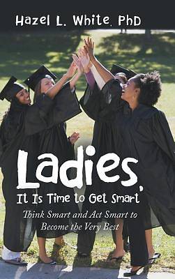 Picture of Ladies, It Is Time to Get Smart