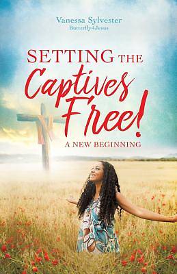 Picture of Setting the Captives Free!