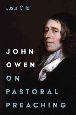 Picture of John Owen on Pastoral Preaching