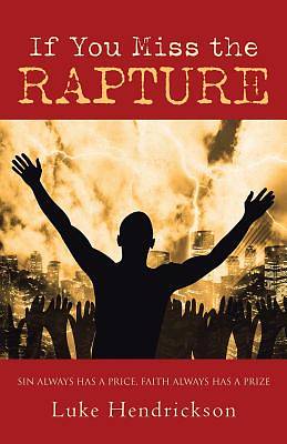 Picture of If You Miss the Rapture