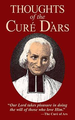 Picture of Thoughts of the Cure D'Ars