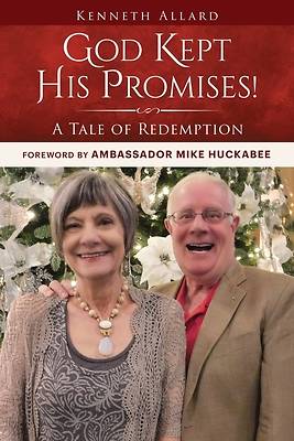 God Kept His Promises!
