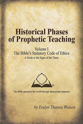 Picture of Historical Phases of Prophetic Teaching Volume I