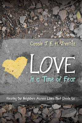Picture of Love in a Time of Fear