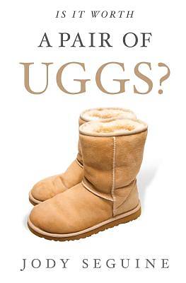 Picture of Is It Worth a Pair of Uggs?