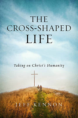 Picture of The Cross-Shaped Life