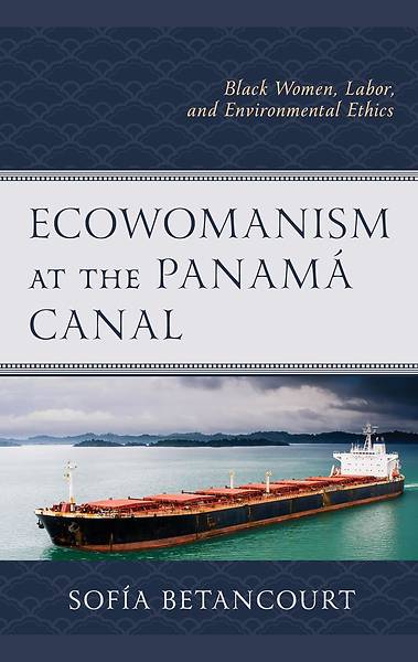 Picture of Ecowomanism at the Panamá Canal