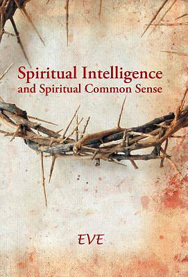 Picture of Spiritual Intelligence and Spiritual Common Sense