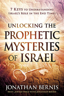 Picture of Unlocking the Prophetic Mysteries of Israel