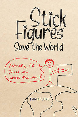Picture of Stick Figures Save the World