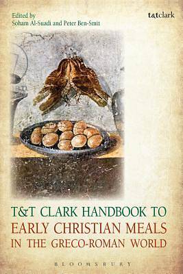 Picture of T&t Clark Handbook to Early Christian Meals in the Greco-Roman World