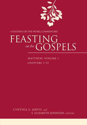 Picture of Feasting on the Gospels--Matthew, Volume 1