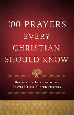 Picture of 100 Prayers Every Christian Should Know