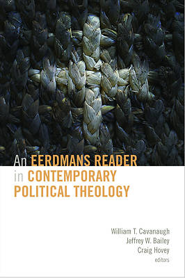 Picture of Eerdmans Reader in Contemporary Political Theology