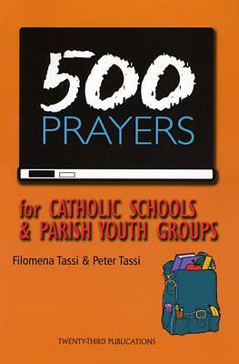 Picture of 500 Prayers for Catholic Schools & Parish Youth Groups