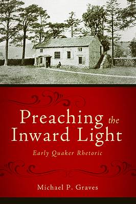 Picture of Preaching the Inward Light