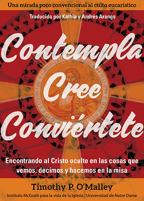 Picture of Contempla, Cree, Conviértete