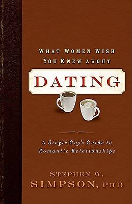 Picture of What Women Wish You Knew about Dating