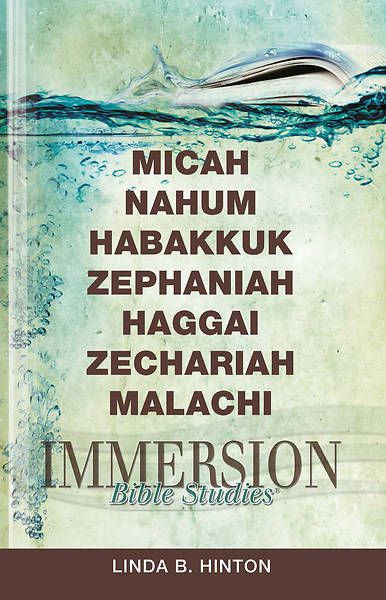 Picture of Immersion Bible Studies: Micah, Nahum, Habakkuk, Zephaniah, Haggai, Zechariah, Malachi