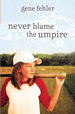 Picture of Never Blame the Umpire