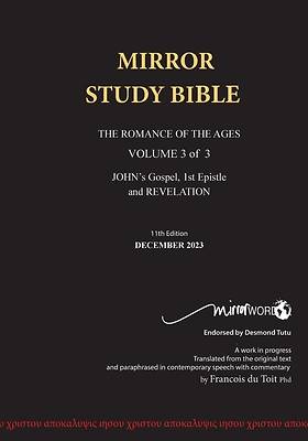 Picture of 11th Edition Paperback Mirror Study Bible VOL 3 Updated July 2023 John's Writings; Gospel; 1st Epistle & Apocalypse