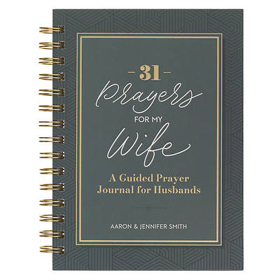Picture of 31 Prayers for My Wife; A Guided Prayer Journal
