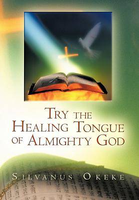 Picture of Try the Healing Tongue of Almighty God