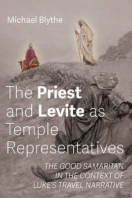 Picture of The Priest and Levite as Temple Representatives