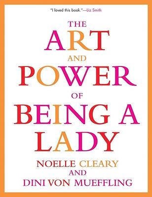 Picture of The Art and Power of Being a Lady