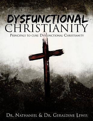 Picture of Dysfunctional Christianity