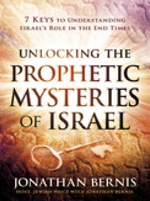 Picture of Unlocking the Prophetic Mysteries of Israel [ePub Ebook]