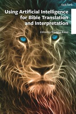 Picture of Using Artificial Intelligence for Bible Translation and Interpretation