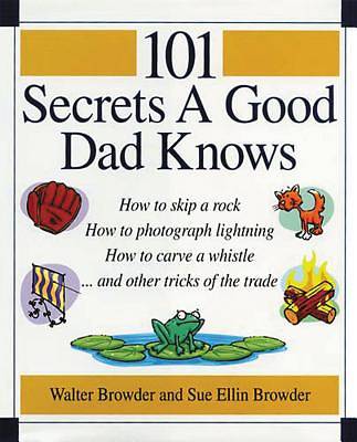 Picture of 101 Secrets a Good Dad Knows