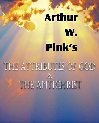 Picture of The Attributes of God and the Antichrist