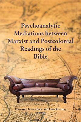 Picture of Psychoanalytic Mediations Between Marxist and Postcolonial Readings of the Bible
