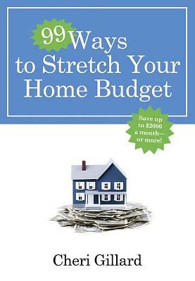 Picture of 99 Ways to Stretch Your Home Budget
