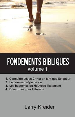 Picture of Fondements Bibliques Volume 1