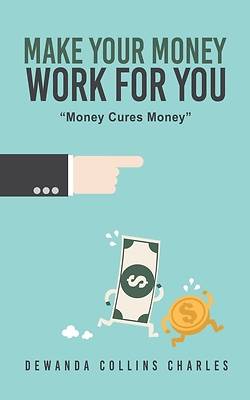Picture of Make Your Money Work for You