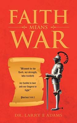 Picture of Faith Means War