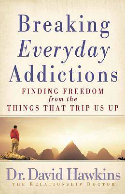 Picture of Breaking Everyday Addictions