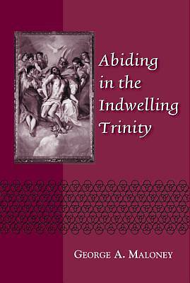 Picture of Abiding in the Indwelling Trinity