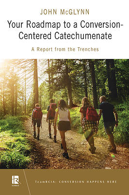 Picture of Your Roadmap to a Conversion-Centered Catechumenate
